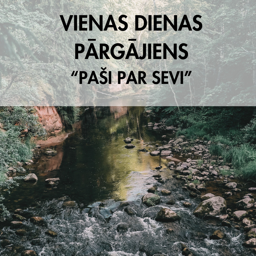 Vienas dienas pārgājiens "Paši par sevi"